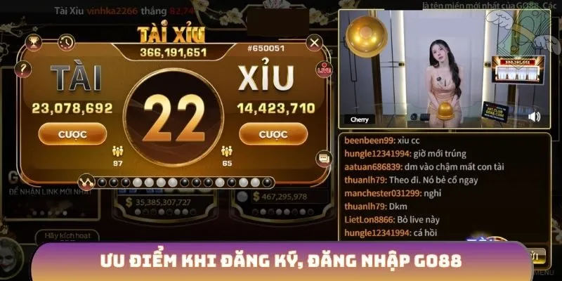 Ưu điểm khi đăng ký, đăng nhập GO88